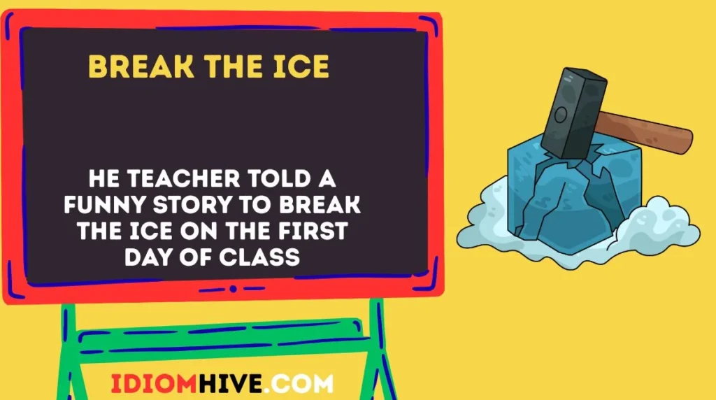 Break the ice
