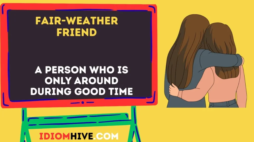 Fair-Weather Friend