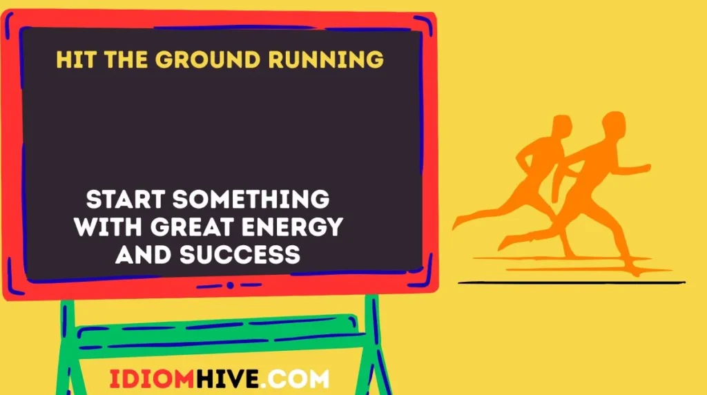 Hit the Ground Running