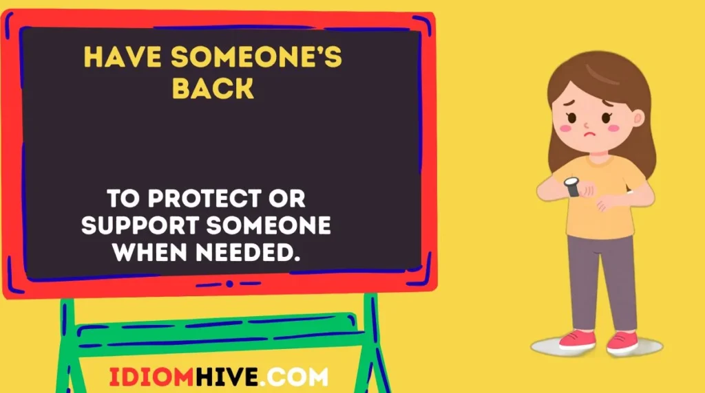 Have Someone’s Back
