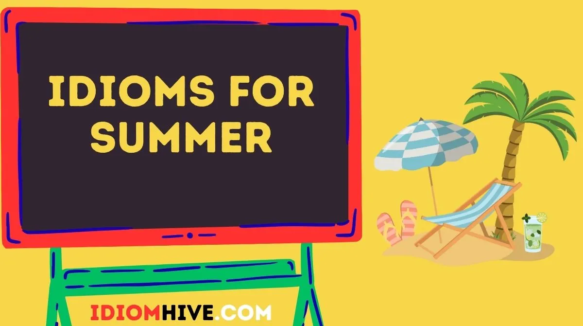 Idioms for Summer