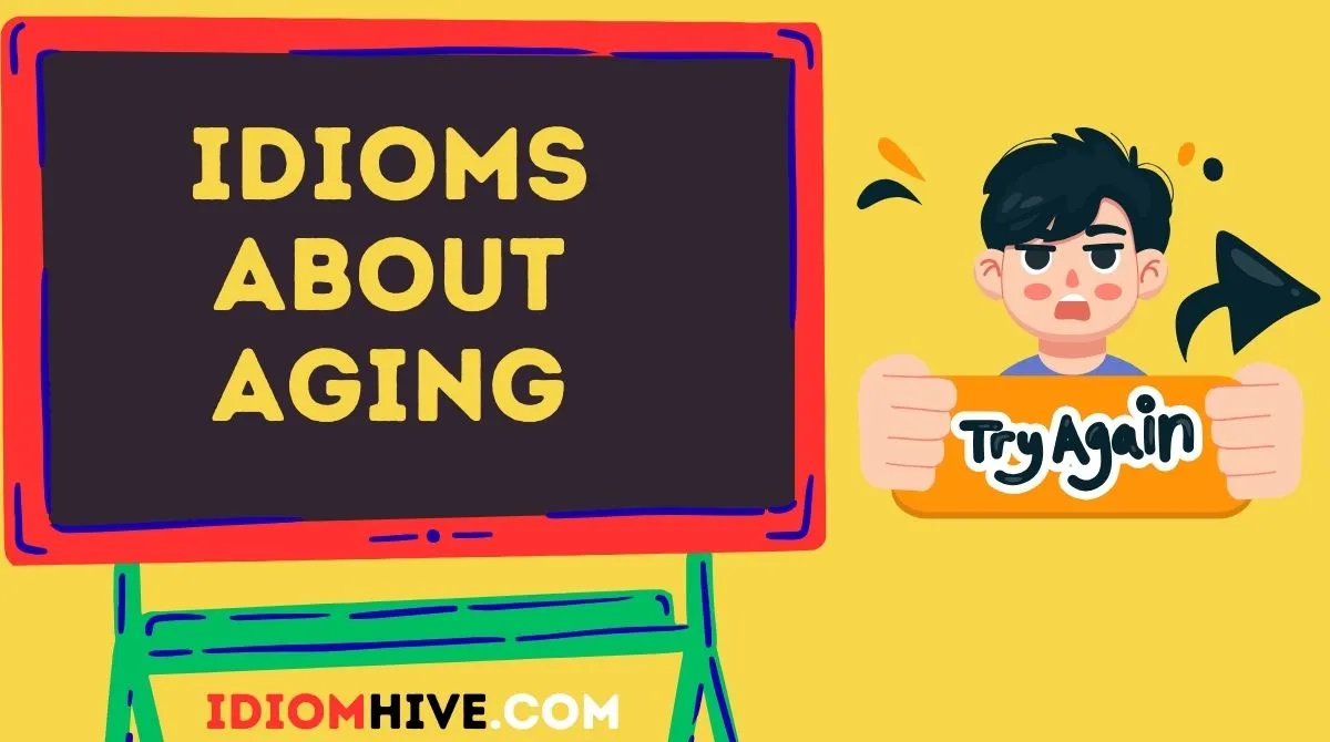 Idioms About Aging