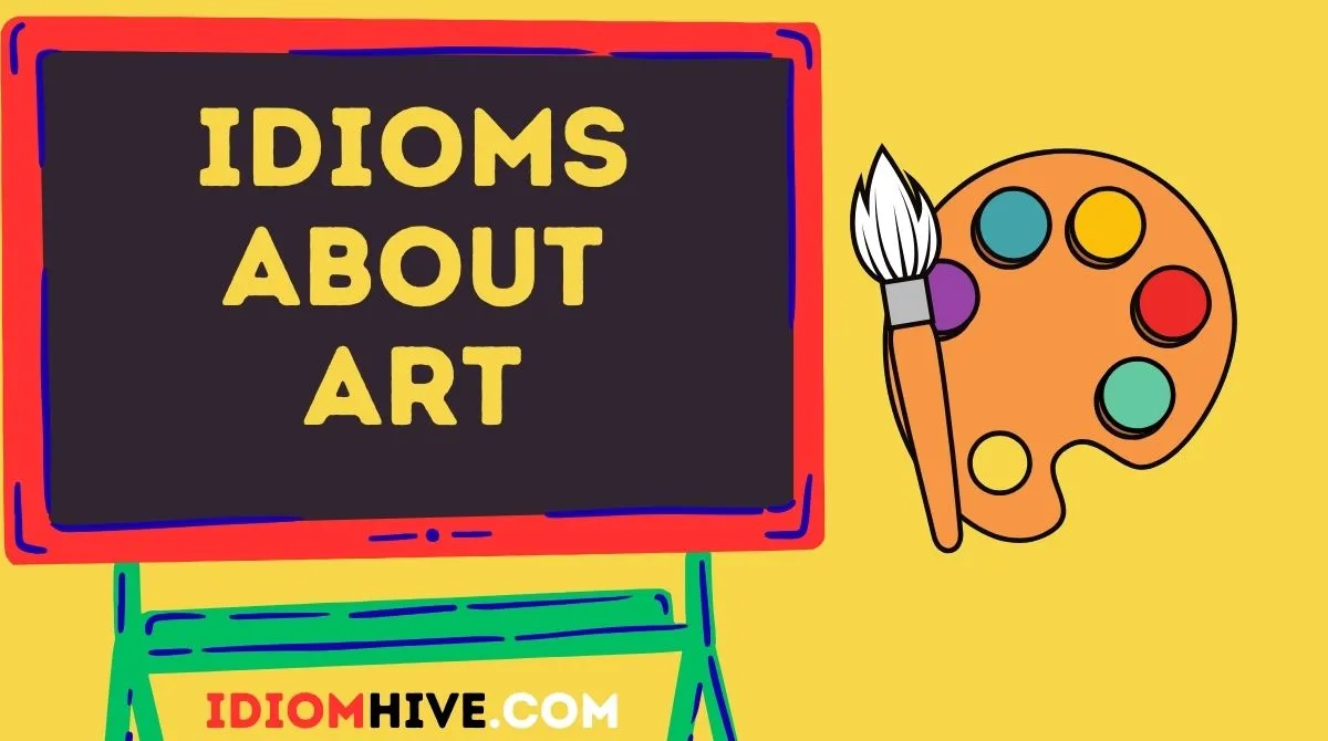 Idioms About Art