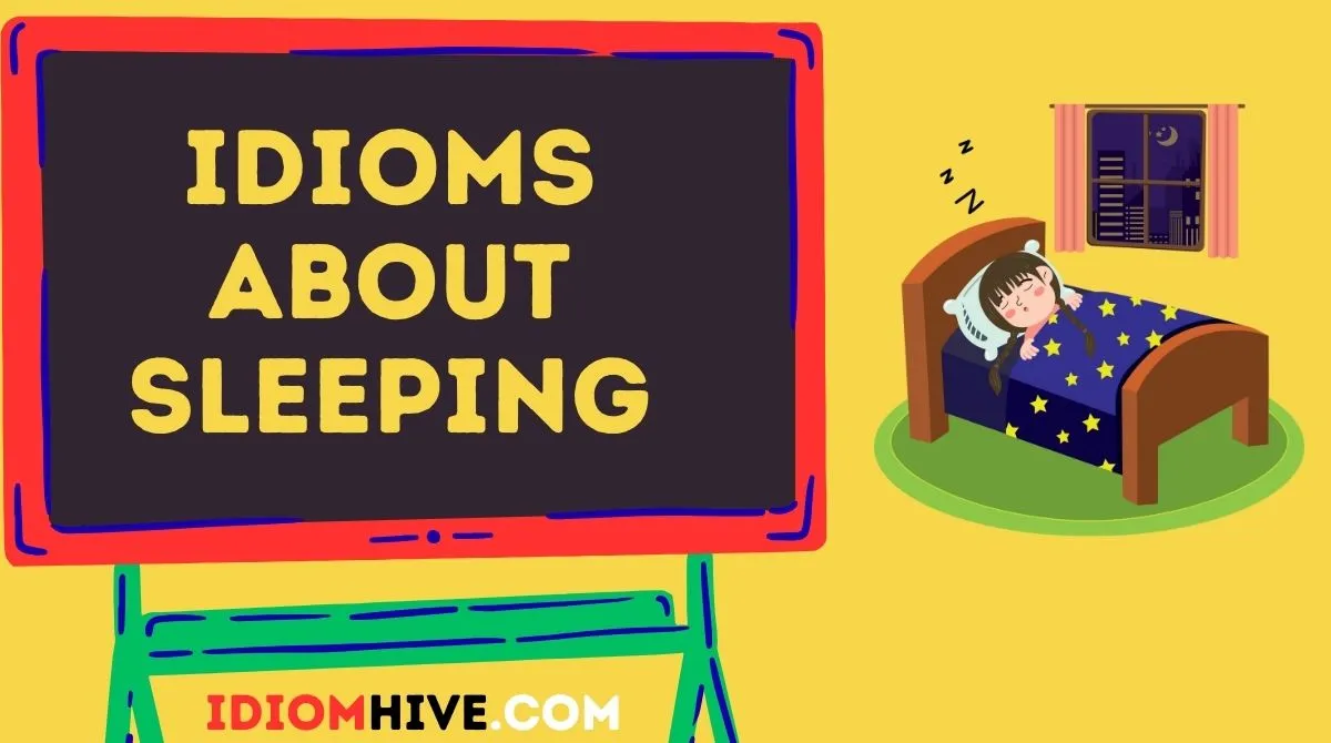 Idioms About Sleeping