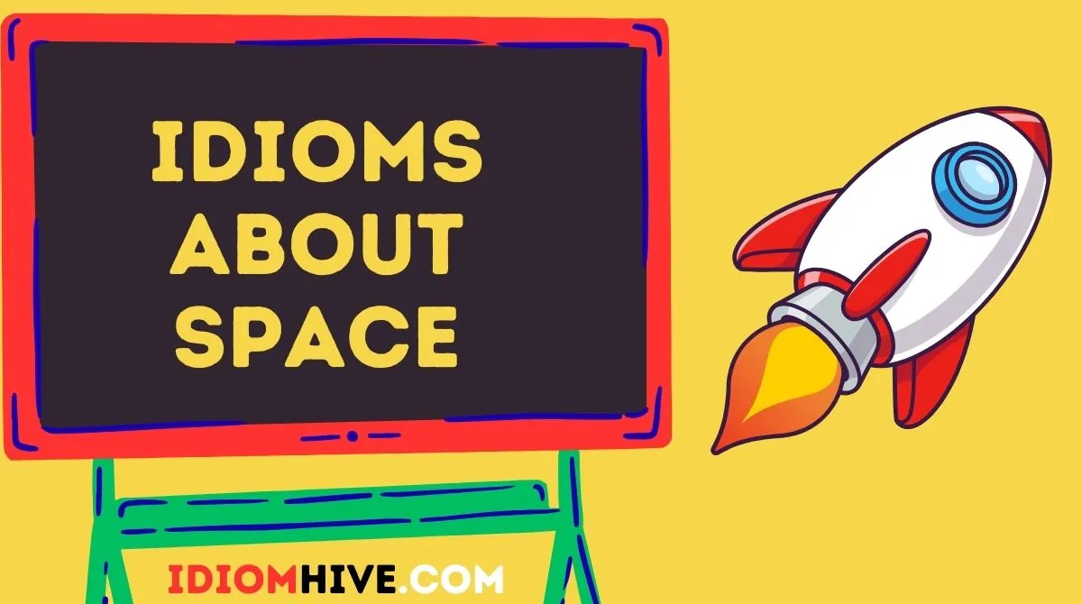 Idioms About Space