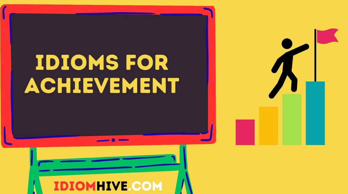 Idioms for Achievement