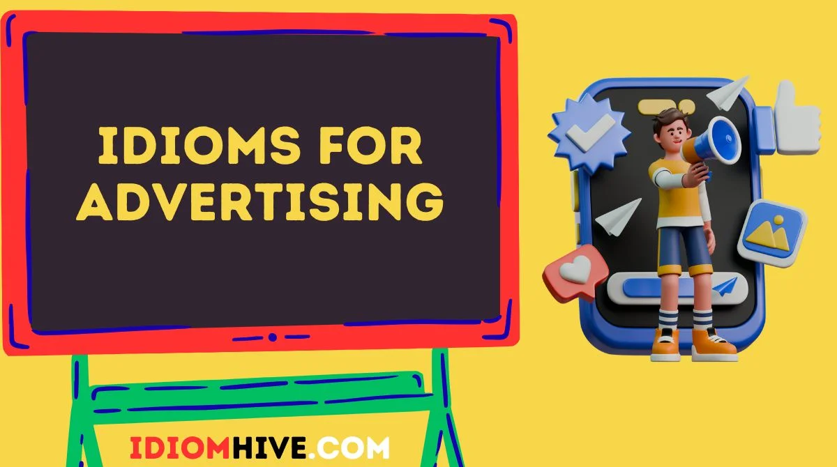 Idioms for Advertising