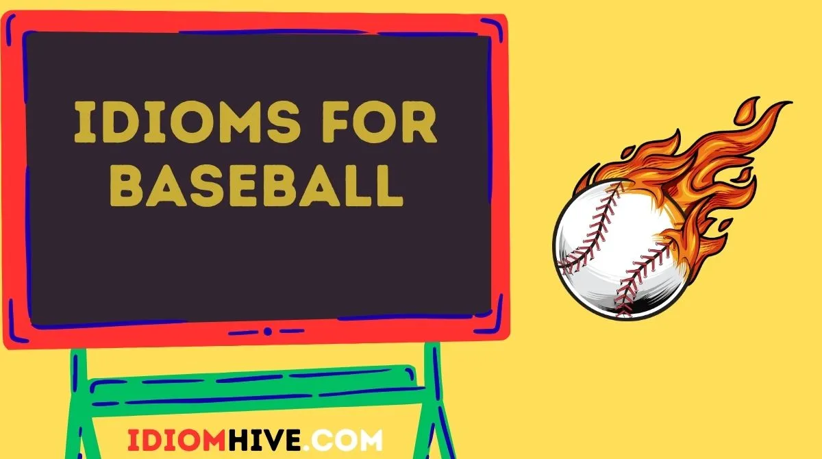 Idioms for Baseball