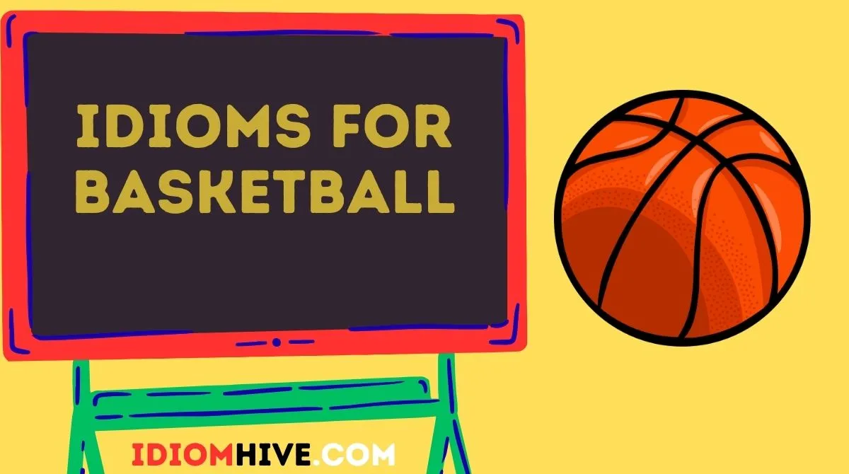 Idioms for Basketball