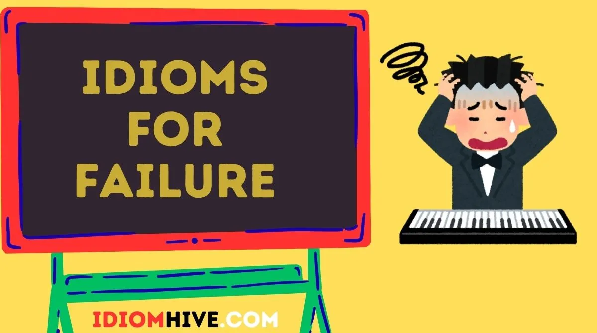Idioms for Failure