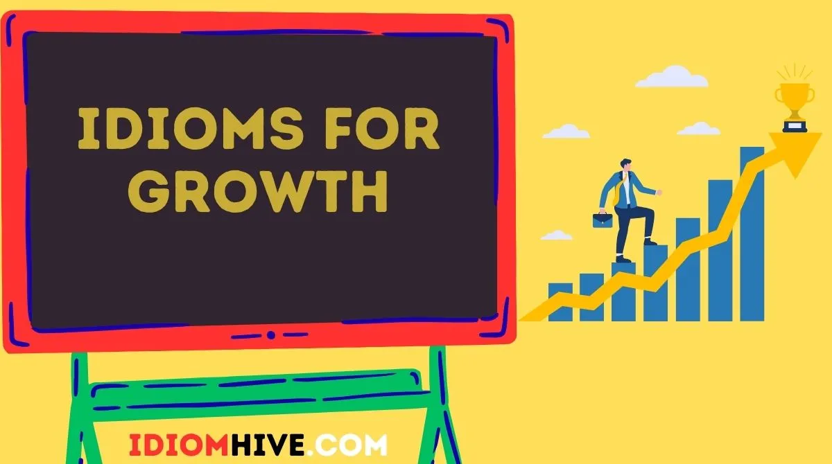 Idioms for Growth