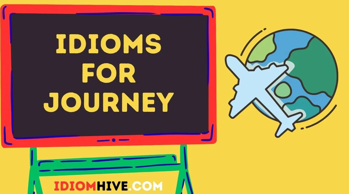 Idioms for Journey