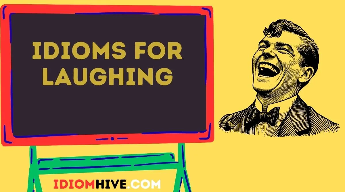 Idioms for Laughing