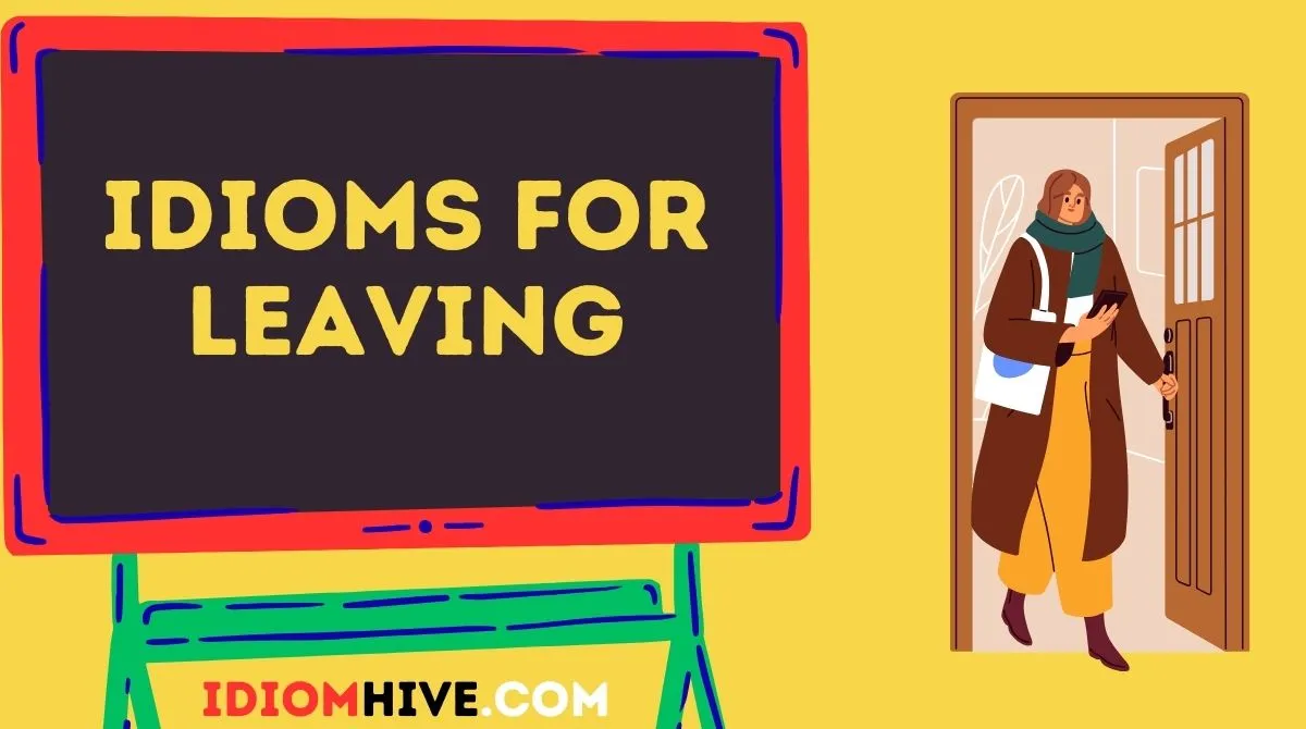 Idioms for Leaving