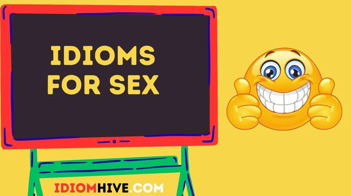 Idioms for Sex