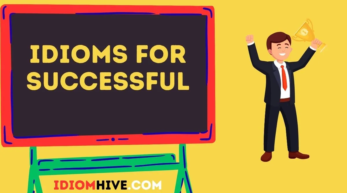Idioms for Successful