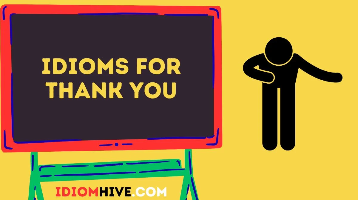 Idioms for Thank You