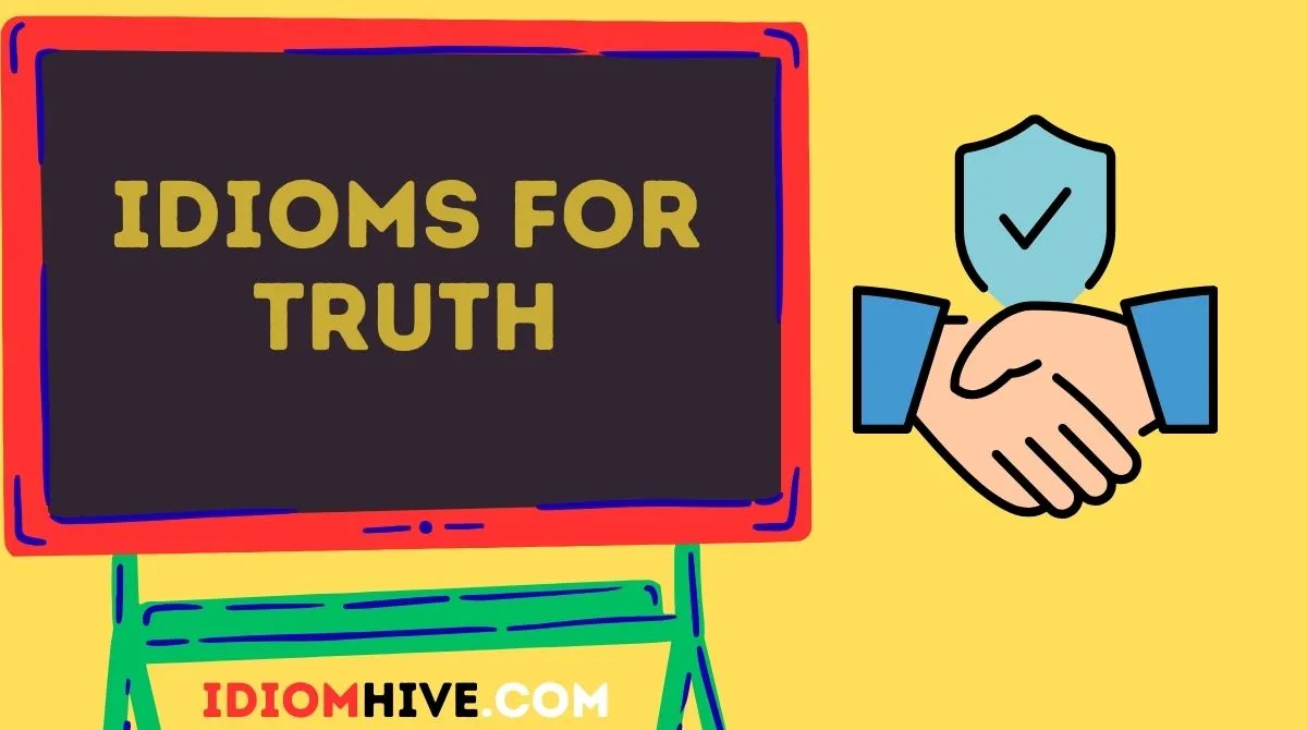 Idioms for Truth