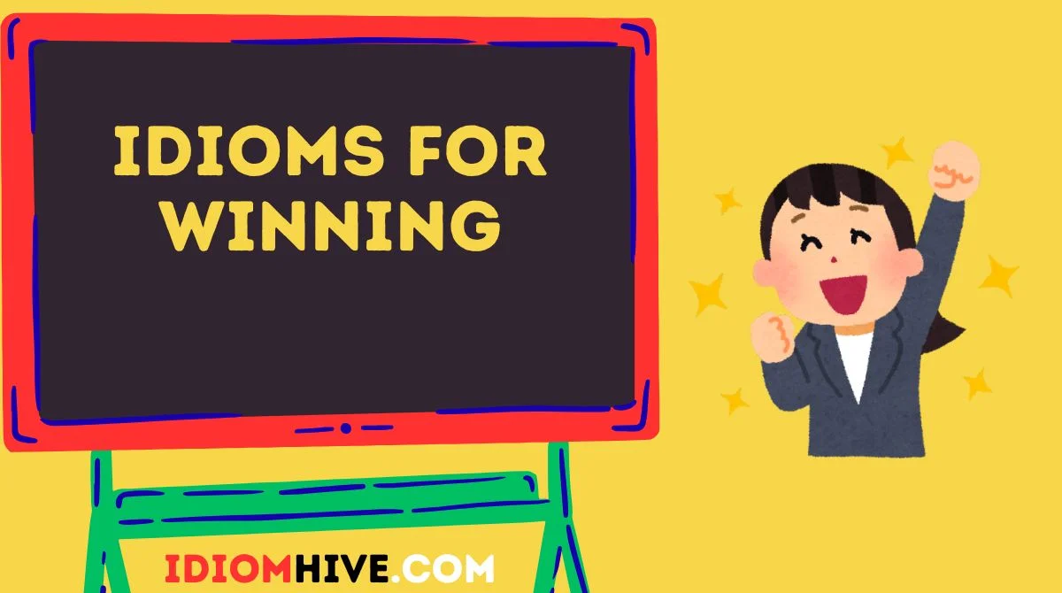 Idioms for Winning