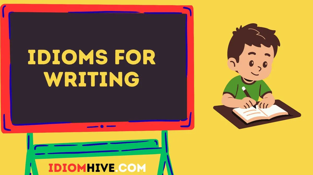 Idioms for Writing