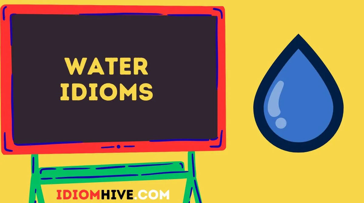 Water Idioms