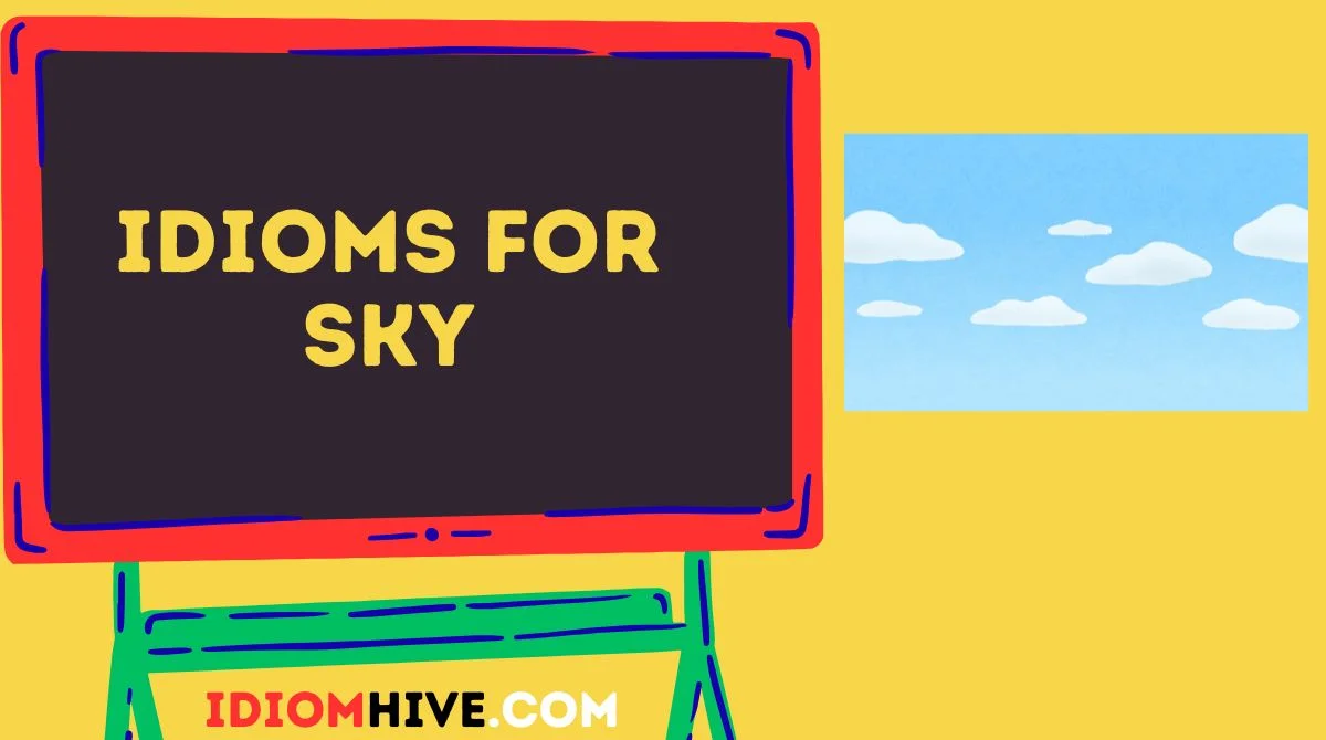 Idioms for Sky